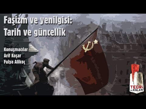 Faşizm ve yenilgisi: tarih ve güncellik