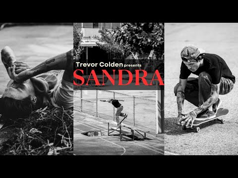 Trevor Colden Presents: SANDRA