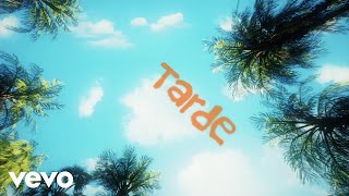 Sebastián Yatra - Tarde (Lyric Video)