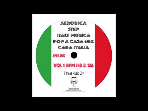Italy Music Aerobica Step Pop a Casa Album Bpm 136 Vol 1 Fitness Music City April 2020