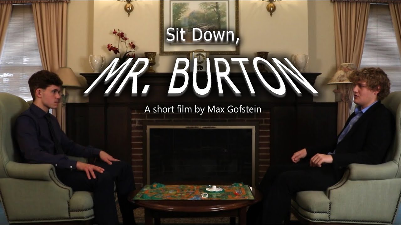 Sit Down, Mr. Burton (Short Film)
