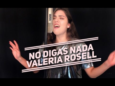 No Digas Nada - Mario Bautista (Cover By Valeria Rosell)