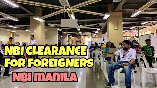NBI CLEARANCE FOR FOREIGNER l PHILIPPINES l NBI Manila