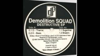 Demolition Squad - Breakin