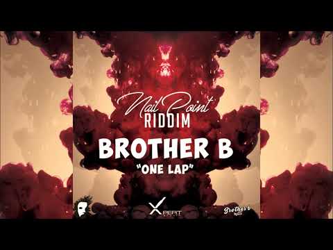 Brother B - One Lap {Soca 2018}{Grenada} Nail Point Riddim