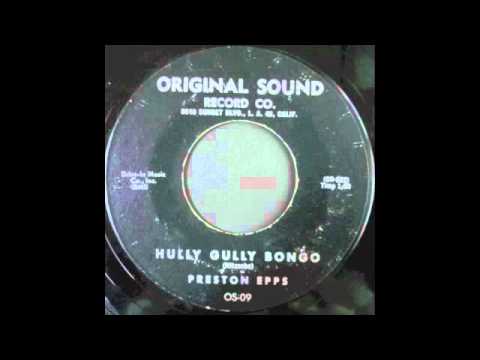 PRESTON EPPS - HULLY GULLY BONGO