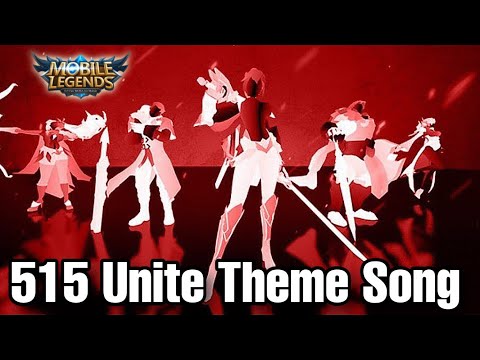 MOBILE LEGENDS OFFICIAL 515 UNITE SONG HD