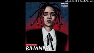 Rihanna -  Woo Ft Travis Scott