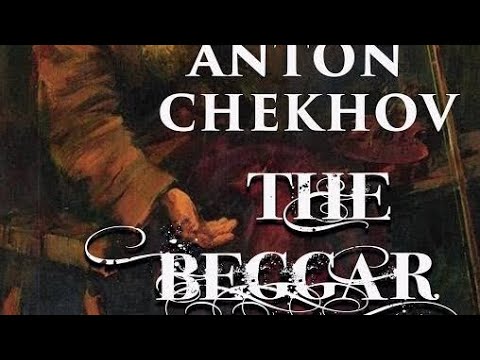The beggar by Anton Chekhov ..