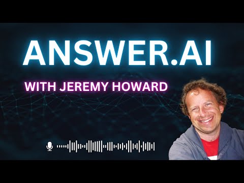 Jeremy Howard: AnswerAI, FastAI, Fine-tuning & AI recruiting | Around the Prompt #1