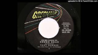 Tony Gunner - (I've Been Traveling The) Rough Road (Gregmark 8) [1961 Hazlewood prod.]