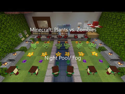 Joshyblox555 - Minecraft: Plants vs. Zombies Night Pool/ Fog (New)