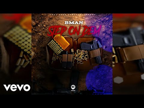 BMAN - STEP ON DEM (OFFICIAL AUDIO)