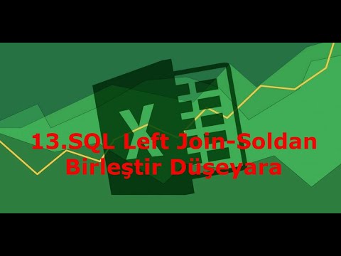 13-SQL Left Join Soldan Birleştir Düşeyara_Excel ADO