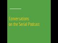 Conversations on the Serial Podcast: One - YouTube