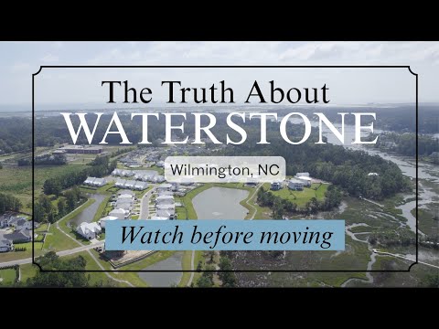 The Truth About Waterstone | Luxury Wilmington, NC Neighborhood