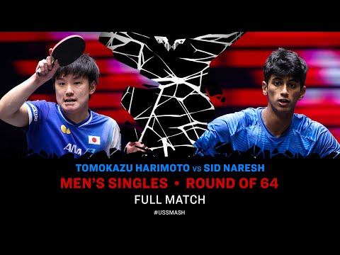 FULL MATCH | Tomokazu Harimoto vs Sid Naresh | MS R64 | #USSMASH 2025