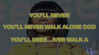 Karaoke (Female) You&#39;ll Never Walk Alone - Patti Labelle (Live at Apollo Theatre, 1985)
