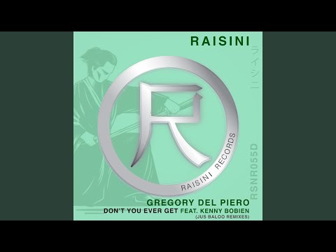 Don't You Ever Get (Vibe Mix)