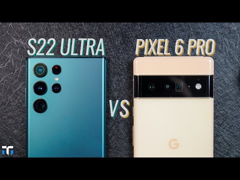 Samsung Galaxy S22 Ultra vs Pixel 6 Pro: All About Preference!