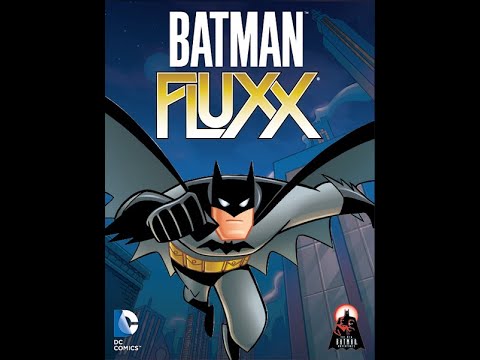 Batman Fluxx - Review and How to Play