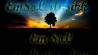 Em SoL - En Bedre Dag