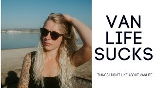 VANLIFE SU*KS...
