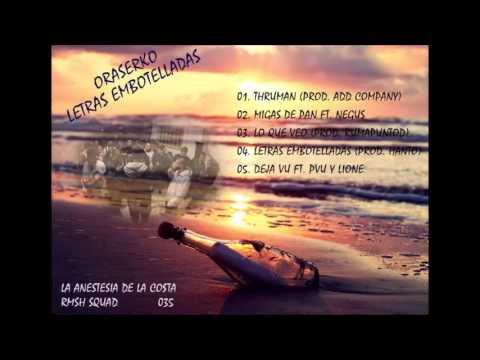 ORAS & SERKO - LETRAS EMBOTELLADAS (MAQUETA COMPLETA) RMSH SQUAD