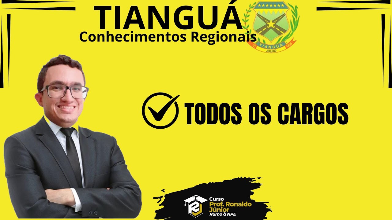 Concurso TIANGUÁ| Conhecimentos Regionais| Prof William