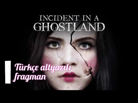 Hayaletler diyarında bir olay - İncident in a ghost land TÜRKÇE FRAGMAN