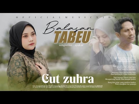 Cut Zuhra - Balasan Tabeu - [ Official Music Video