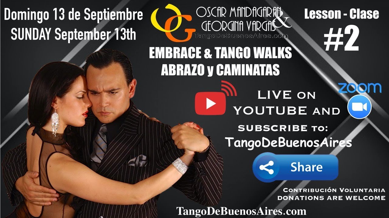 #FUNDAMENTALS Tango Walks LESSON 2 TANGO CAMINATAS Georgina Vargas Oscar Mandagaran