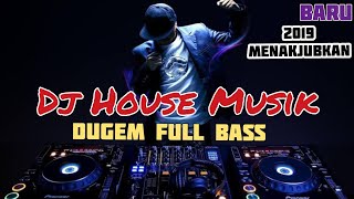 Download lagu Dj house musik dugem nonstop 2019 full dugem remix terbaru Part 2 mp3