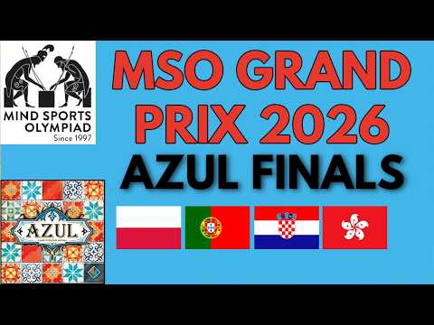 FINALS of AZUL Mind Sports Olympiad Grand Prix 2026