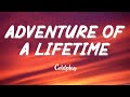 Adventure Of A Lifetime - COLDPLAY (Lyrics/Vietsub)