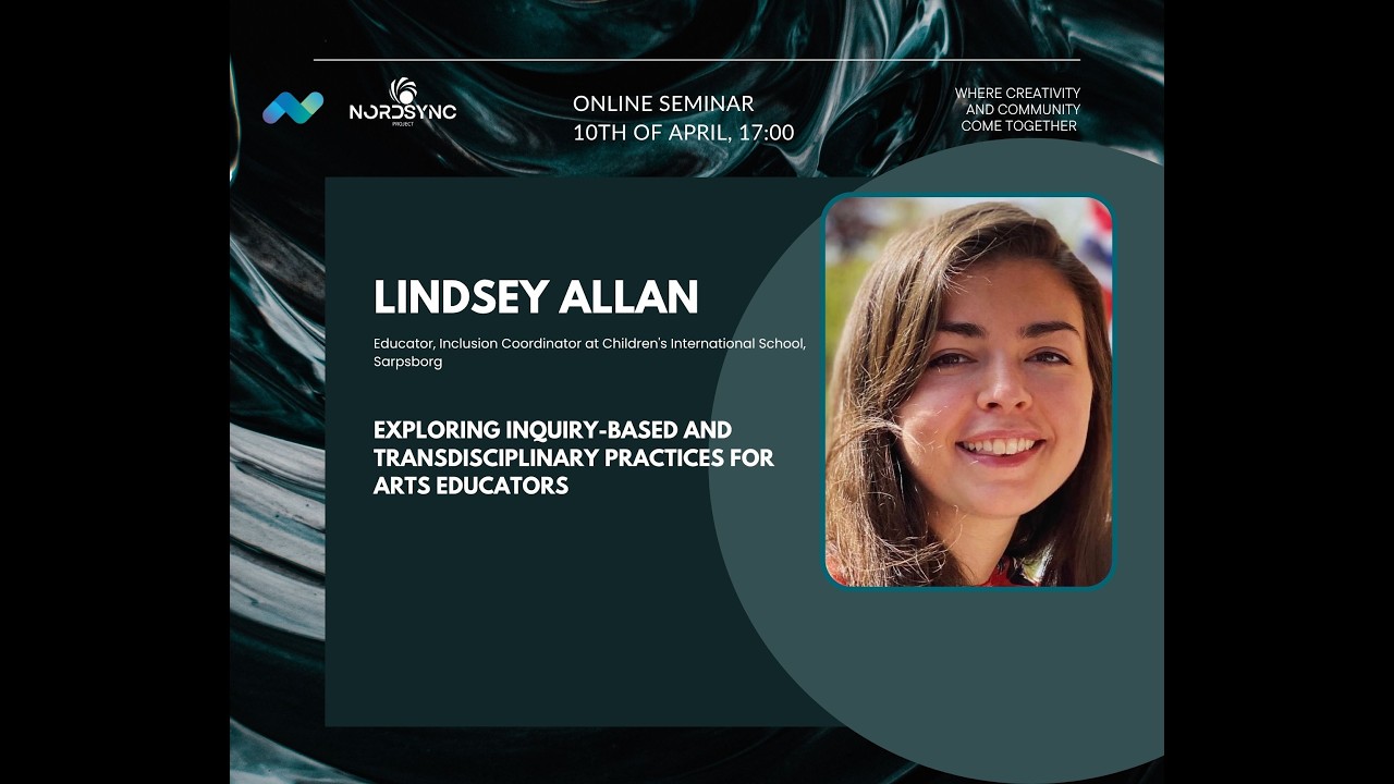 Exclusive Seminar with Lindsey Allan: Exploring Inquiry-Based and Transdisciplinary Practices