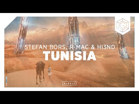 Stefan Bors, R-MAC & Hi3ND - Tunisia [OUT NOW]