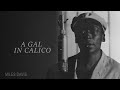 Miles Davis - A Gal In Calico (Remastered 2025/Official Visualizer)