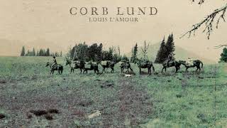 Corb Lund Louis L'Amour