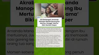 Akrab Banget! Momen Amanda Manopo Masak Bareng Ibu Kenny Austin, Panggil Mama Bikin Netizen Baper
