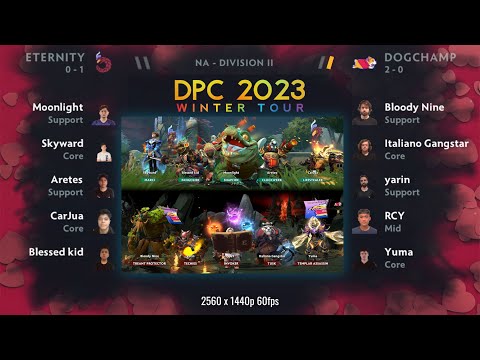 Eternity vs DogChamp (game2) - DPC 2023 NA Winter Tour Division II