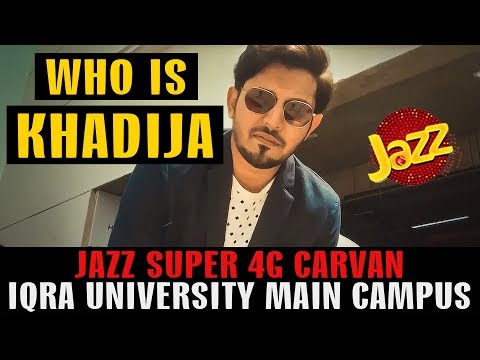 WHO IS KHADIJA | IQRA UNIVERSITY JAZZ SUPER 4G CARVAN | | VLOG 02 | Mansoor Qureshi MAANi