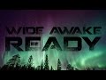 [LYRIC VIDEO] WiDE AWAKE - Ready