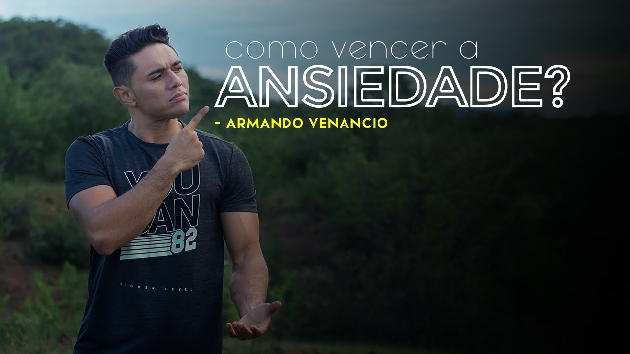 COMO VENCER A ANSIEDADE?