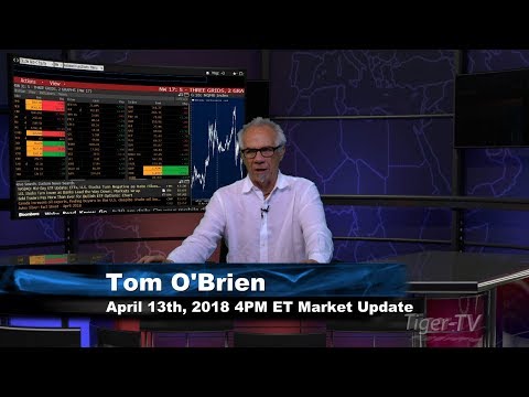 April 13th 4PM ET Market Update with Tom O'Brien on TFNN