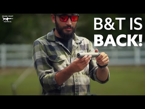 New Suppressors from B\u0026T - First Impressions