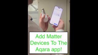 Adding the NanoLeaf bulb to the Aqara app via Matter.