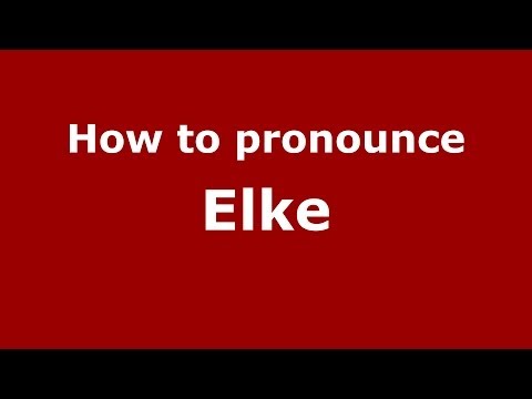 How to pronounce Elke (Brazilian Portuguese/Brazil) - PronounceNames.com