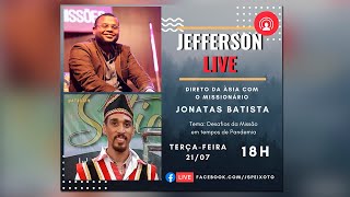 Jefferson Live com Jonatas Batista