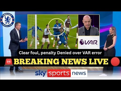 Schockierender VAR-Fehler: Chelsea wird ein klarer Elfmeter gegen Aston Villa verweigert 😡